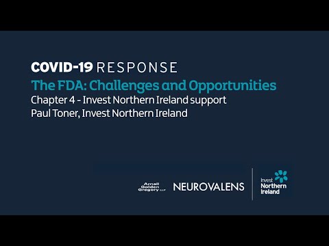 Preview image for the video "COVID-19 Response - The FDA: Challenges and Opportunities - Chapter 4 - Invest NI support".