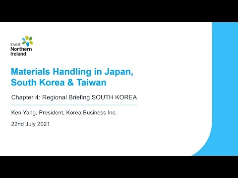 Preview image for the video "Materials Handling in Japan, South Korea &amp; Taiwan webinar, Chapter 4 - South Korea".
