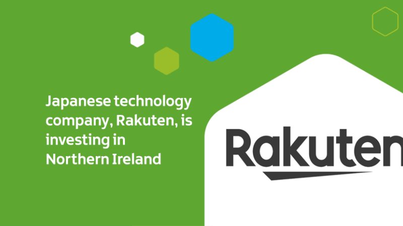 Japanese technology company, Rakuten, is investing in Northern Ireland
