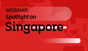 Webinar | Spotlight on Singapore
